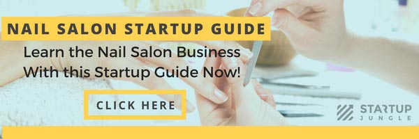 How To Start A Nail Salon Business - Start Up Jungle