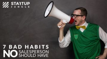 7 Bad Habits No Salesperson Should Have